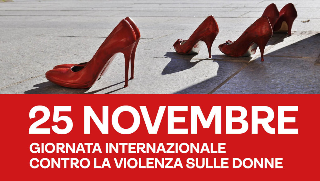 Sabato 25 novembre – Giornata internazionale per l’eliminazione della violenza contro le donne
